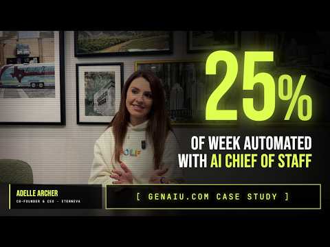 Case Study: Adelle Archer | Build Your AI Chief of Staff in 48 Hours | Agentic CEO Workshop Series