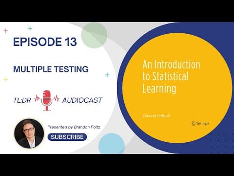 TL;DR 🔊 Introduction to Statistical Learning: Episode 13, Multiple Testing