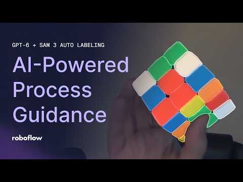 Solve a Rubik’s Cube with Computer Vision | GPT-6 + SAM 3 Auto Labeling
