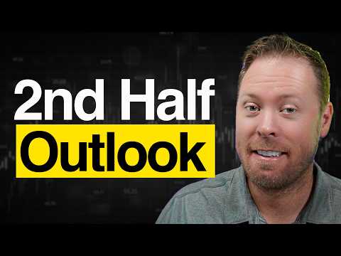 My Outlook for the Second Half of 2026