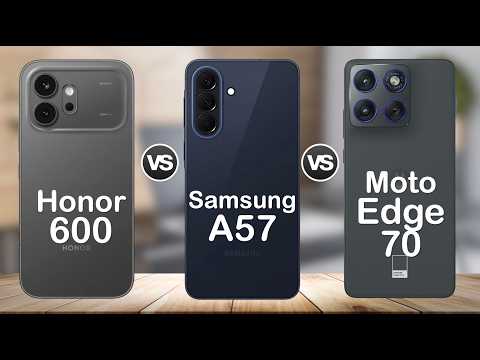 Samsung Galaxy A57 vs Honor 600 vs Motorola Edge 70 🔥 Best Mid-Range Phone 2026?