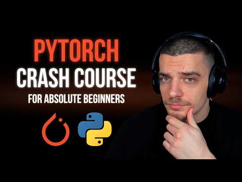 PyTorch Crash Course:  Deep Learning in Python