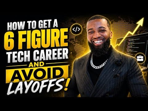 How To Get A 6 Figure Tech Career And AVOID Layoffs!