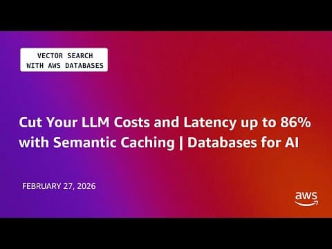 Cut Your LLM Costs and Latency up to 86% with Semantic Caching | Databases for AI