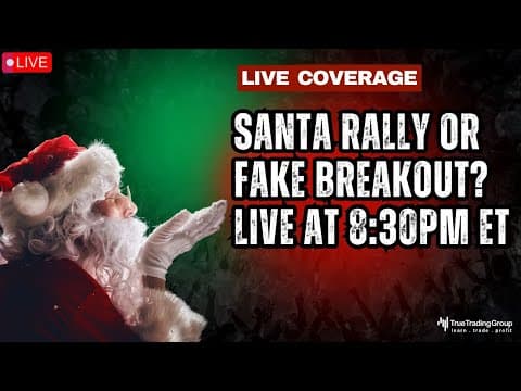 🚨 Santa Rally or Fake Breakout? Is This the Start of a Stock Market Crash?! LIVE at 8:30pm ET