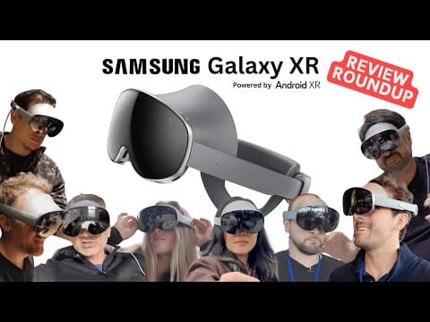 Samsung Galaxy XR Review Roundup: First Android XR Game Changer or Dead On Arrival?