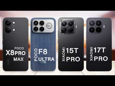Xiaomi 17T Pro Vs Xiaomi 15T Pro Vs Poco F8 Ultra Vs Poco X8 Pro Max