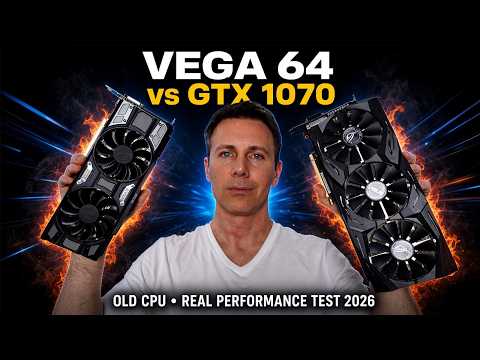 Old CPU, Old GPUs: Vega 64 vs GTX 1070 (Real Performance Test)