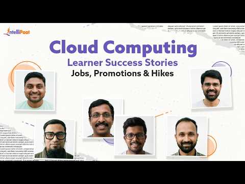 Cloud Computing Success Stories | Salary Hikes, Promotions & Career Switches | Intellipaat