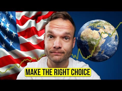 The S&P 500 vs Global - Don't Make the Wrong Choice