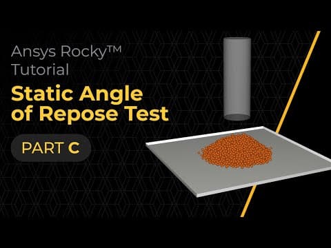 Ansys Rocky Tutorial: Static Angle of Repose Test [Part 3] - Batch-Processing