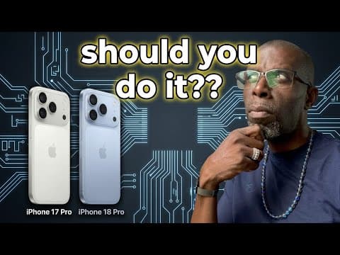 iPhone 18 Pro from the iPhone 17 Pro???