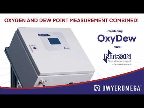 Measure Oxygen and Dewpoint with the OxyDew Oxygen and Dewpoint Analyzer