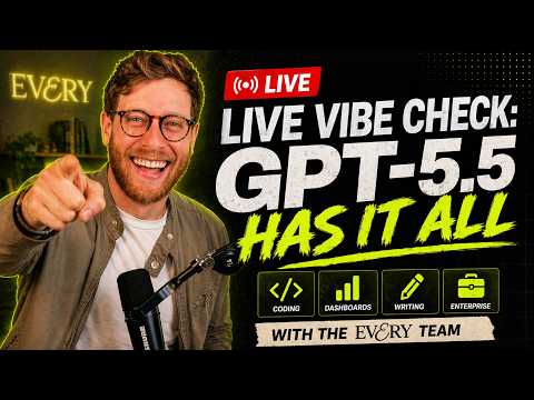 LIVE VIBE CHECK: GPT-5.5 Has it all