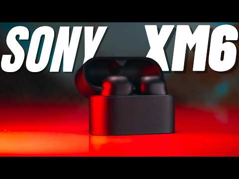 Sony WF-1000XM6 Have INCREDIBLE ANC - But There's a Catch...