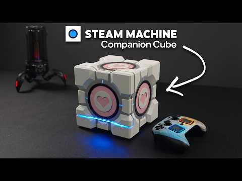 I Turned the New Steam Machine into a Weighted Companion Cube!