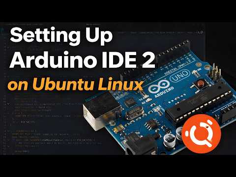 How To Setup Arduino IDLE 2 on Ubuntu Linux In 2026
