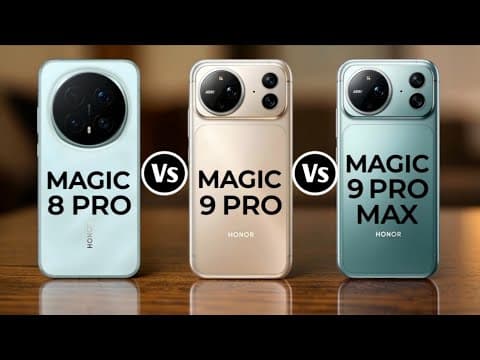 Honor Magic 8 Pro Vs Honor Magic 9 Pro Vs Honor Magic 9 Pro Max