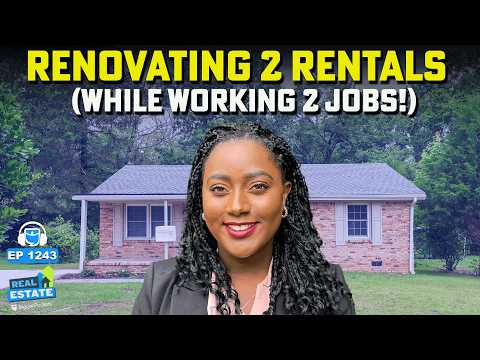 I Renovated 2 Rentals WHILE Working 2 Jobs to Replace My $35K Salary