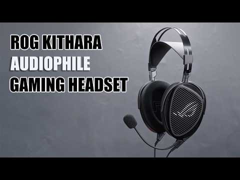 The Gaming Headset for Audiophiles - ROG Kithara REVIEW