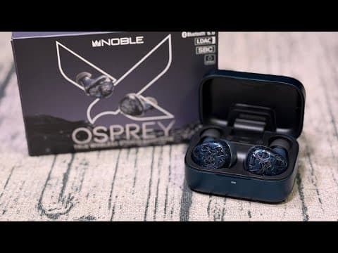 Noble Audio Osprey - These Earbuds Are Something SPECIAL