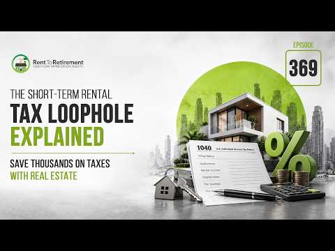 The Short-Term Rental Tax Loophole Explained | Save Thousands on Taxes with Real Estate