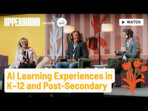 UB2026 | Real-World AI Learning Experiences in K–12 and Post-Secondary (Panel Discussion)