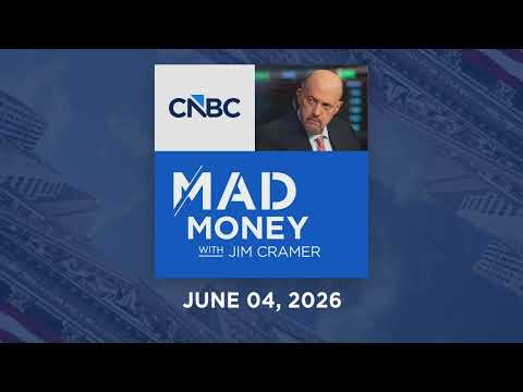 Mad Money 06/04/26 | Audio Only