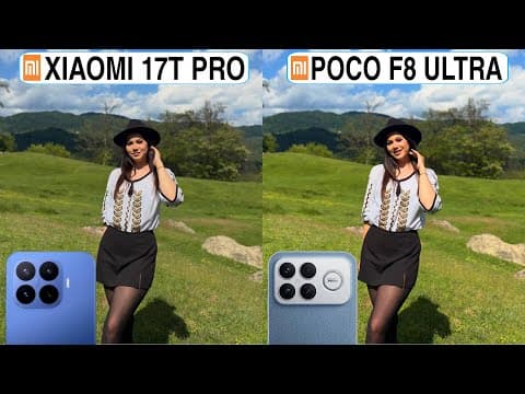Xiaomi 17T Pro Vs Poco F8 Ultra Camera Test Comparison