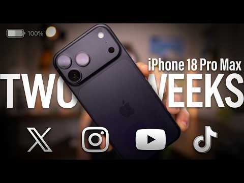 iPhone 18 Pro Max: 2 Weeks & 1000 Photos Later