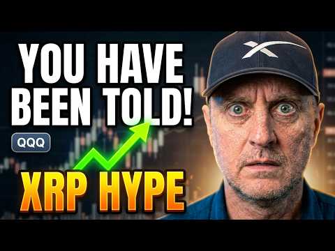 Don't Say I DIDN'T Tell You THIS 🚨 BEFORE IT HAPPENS! (XRP HYPE QQQ)