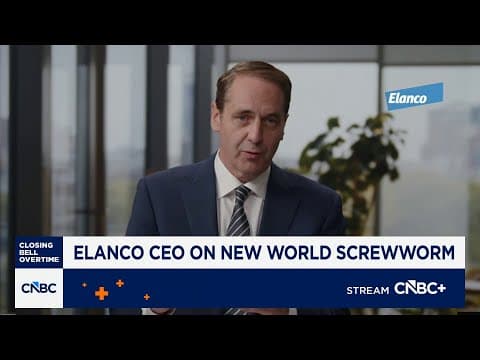 Elanco CEO on rolling out New World screwworm vaccine: 'We're prepared'