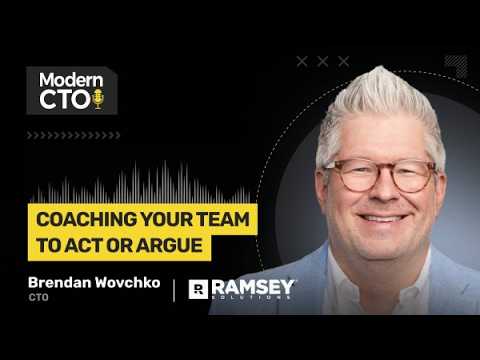 Tech Titans: Your Team Should be Acting or Arguing with Brendan Wovchko, CTO at Ramsey Solutions
