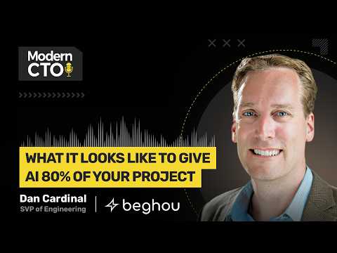 What It Looks Like to Give AI 80% of Your Project with Dan Cardinal, CTO at Beghou