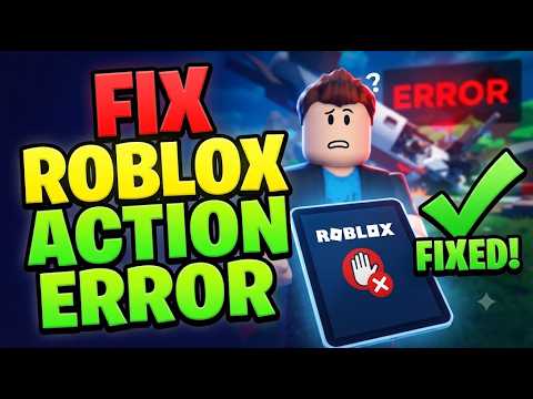HOW TO FIX ACTION NOT AVAILABLE IN ROBLOX