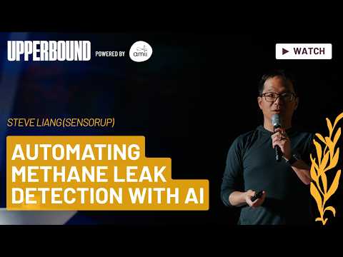 UB2026 | Steve Liang | Automating the Path to Near-Zero Methane Emissions with Agentic AI