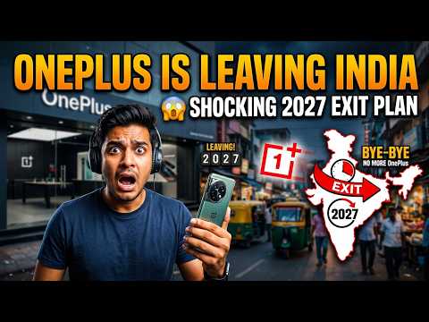 OnePlus is LEAVING India & Global Markets 😱 Shocking 2027 Exit Plan