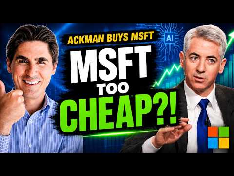 Bill Ackman: Microsoft Too Cheap? Google Too Expensive?