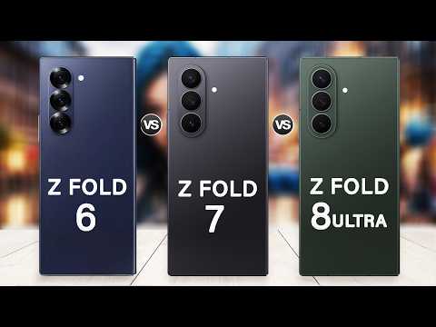 Samsung Galaxy Z Fold 8 Ultra Vs Galaxy Z Fold 7 Vs Galaxy Z Fold 6 | What's New?