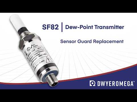 SF82 Dew-Point Sensor - How to Replace The Sensor Guard