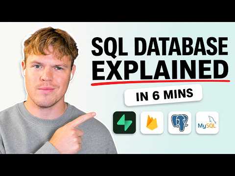 SQL Database Explained in 6 Minutes (for beginners)