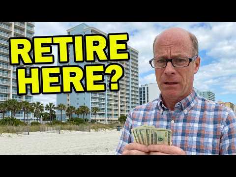 Can You Afford to Retire in Myrtle Beach in 2026?