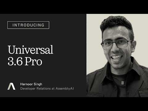 Introducing Universal-3.6 Pro Realtime: Short Answers, Heard Right