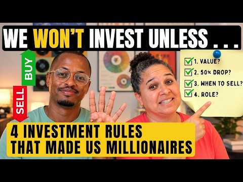 The 4 Investment Rules That Made Us Millionaires
