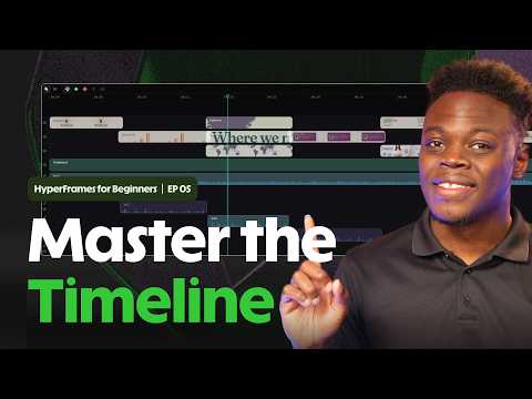Master the Timeline Editor Hyperframes for Beginners (Episode 5)