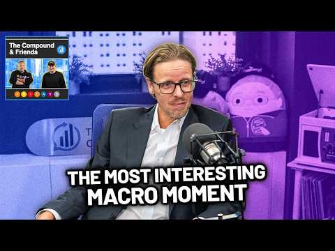 The Most Interesting Macro Moment of My Lifetime | TCAF 259