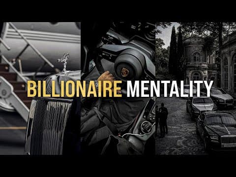 THE BILLIONAIRE MINDSET - Powerful Motivational Video for Success