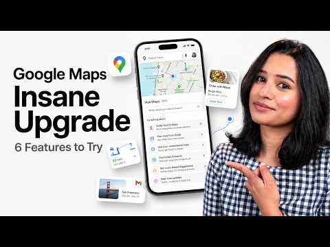 Google Maps Just Got INSANE — 6 Features You Need to Try