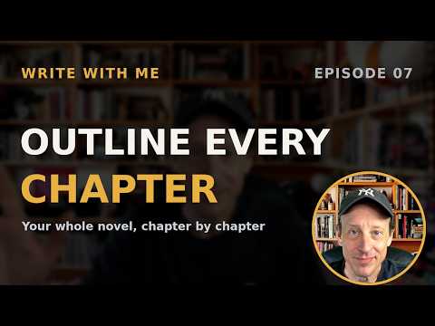 How to Outline Your Novel Chapter by Chapter