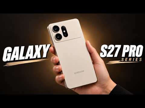 Samsung Galaxy S27 Pro - Its Not Like What We Think!!